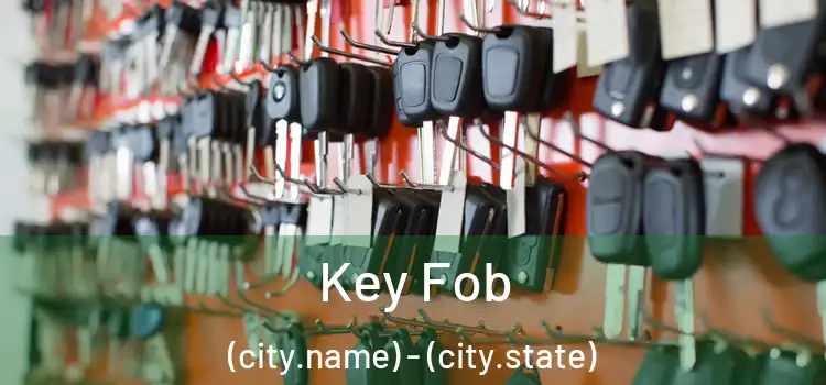  Key Fob (city.name) - (city.state)